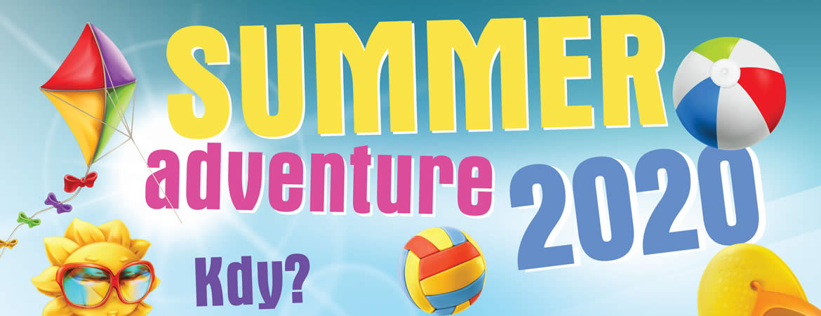 Summer Adventure 2020